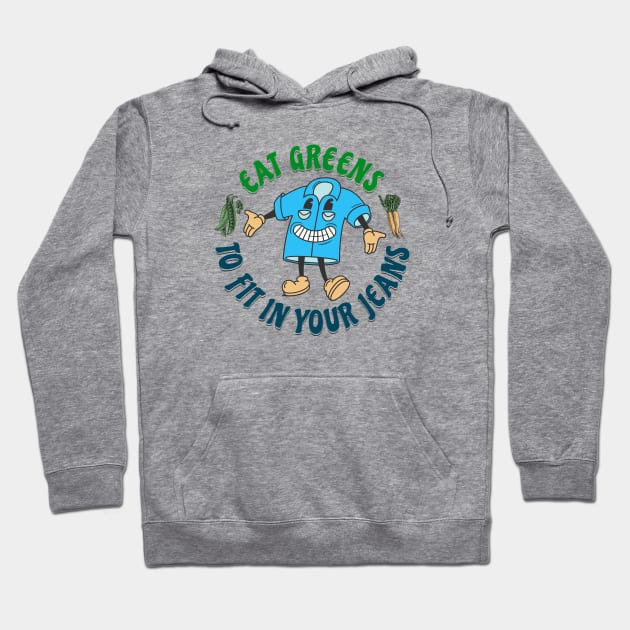 Eat Greens Funny Diet Slogan Hoodie by antarte